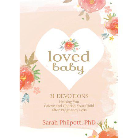Loved Baby - by Sarah Philpott (Hardcover)