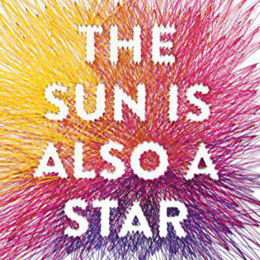 The Sun Is Also a Star by Nicola Yoon