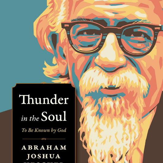 Thunder in the Soul - (Plough Spiritual Guides: Backpack Classics) by Abraham Joshua Heschel (Paperback)