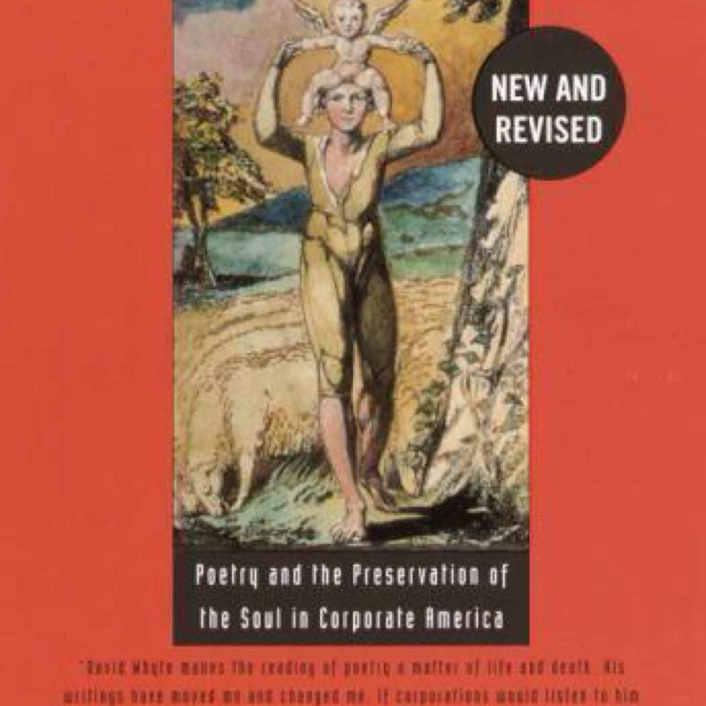 The Heart Aroused: Poetry and the Preservation of the Soul in Corporate America by David Whyte