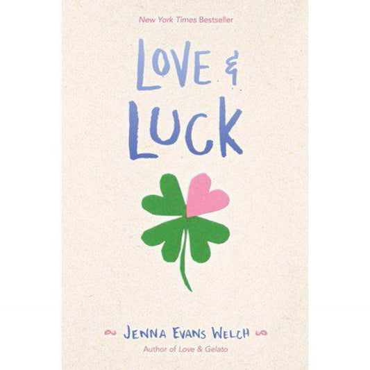 Love & Luck by Jenna Evans Welch