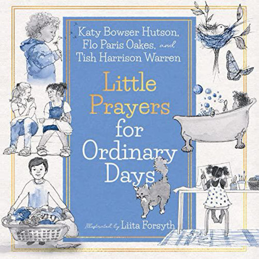 Little Prayers for Ordinary Days by Tish Harrison Warren