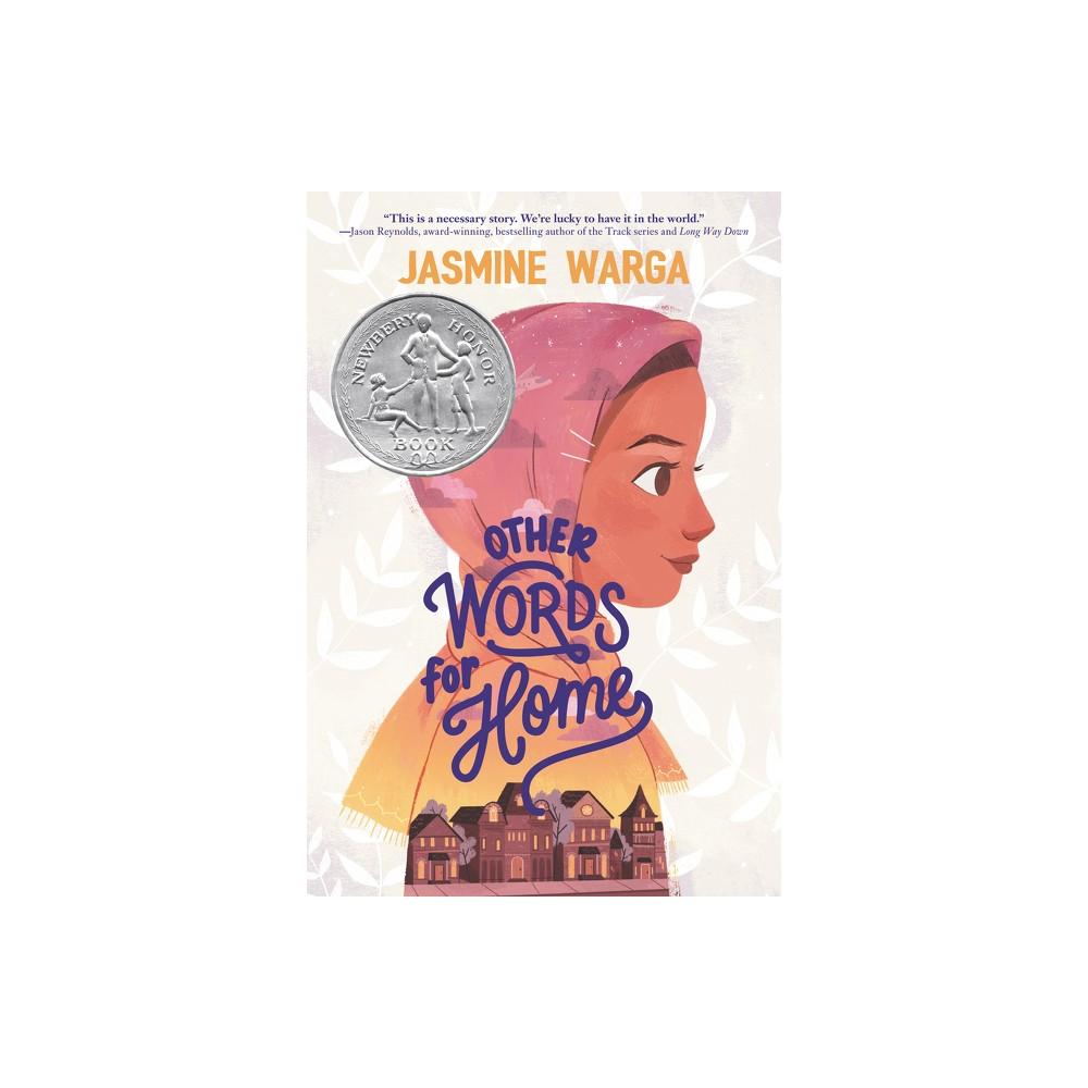 Other Words for Home: A Newbery Honor Award Winner by Jasmine Warga