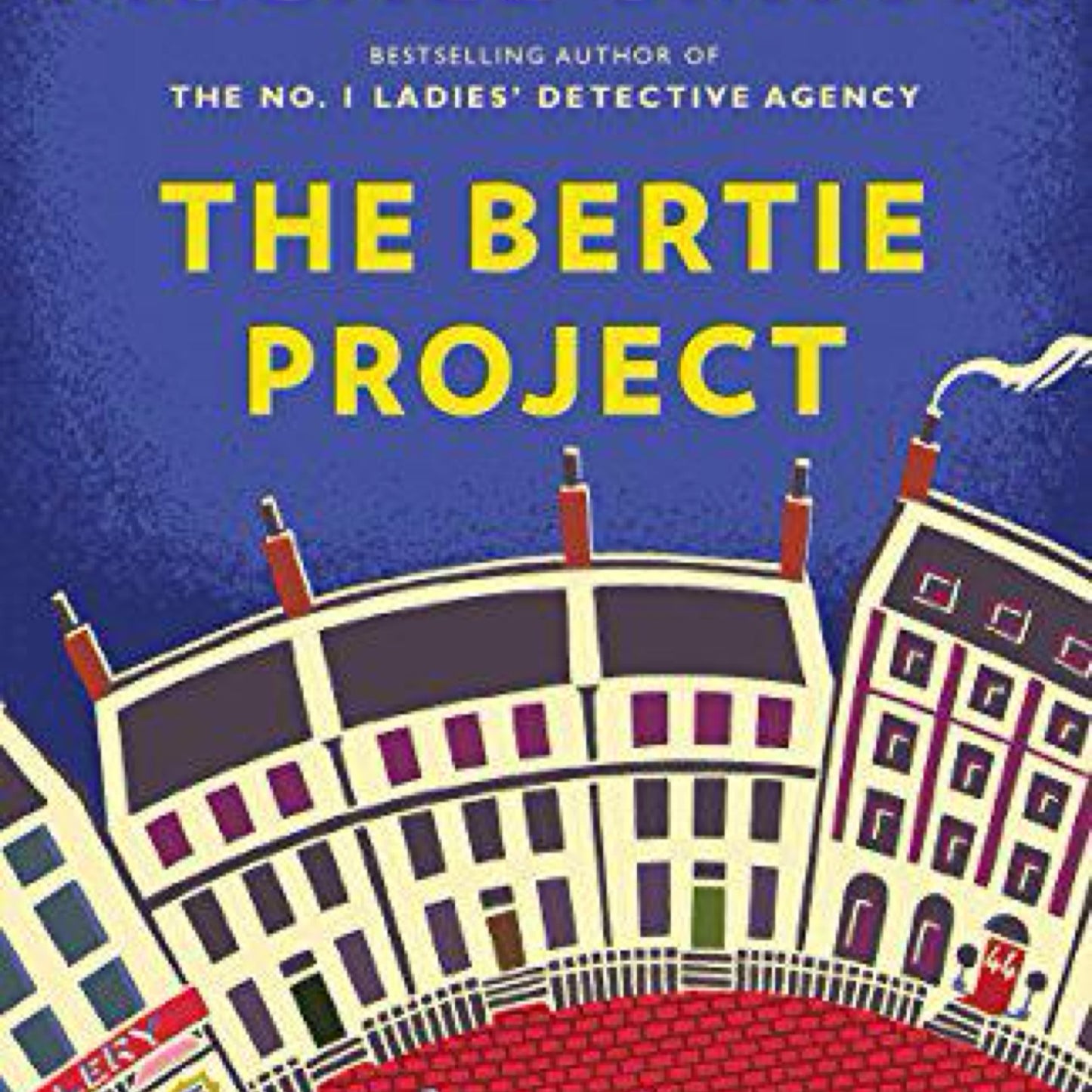 The Bertie Project: 44 Scotland Street Series (used)