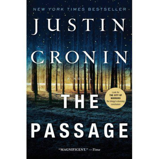 The Passage: A Novel (Book One of The Passage Trilogy) by Justin Cronin