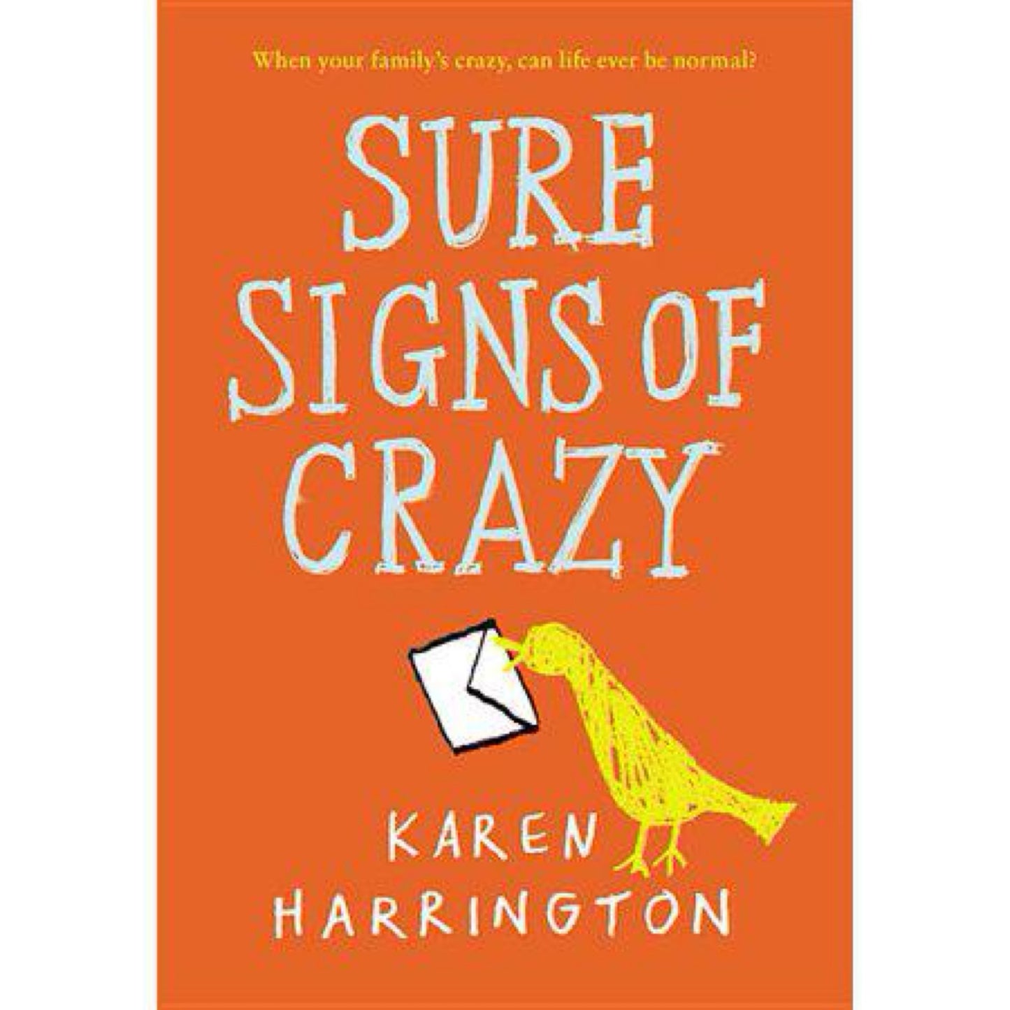 Sure Signs of Crazy (Paperback)