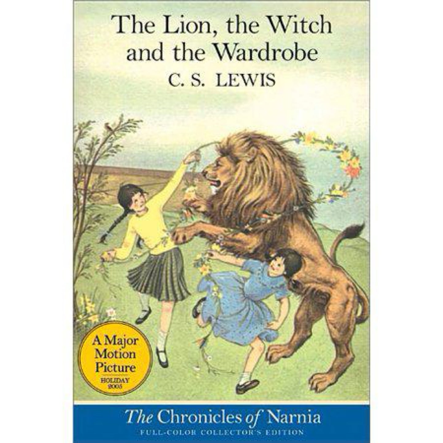 The Lion, the Witch and the Wardrobe (Full-Color Collector's Edition) by C. S. Lewis