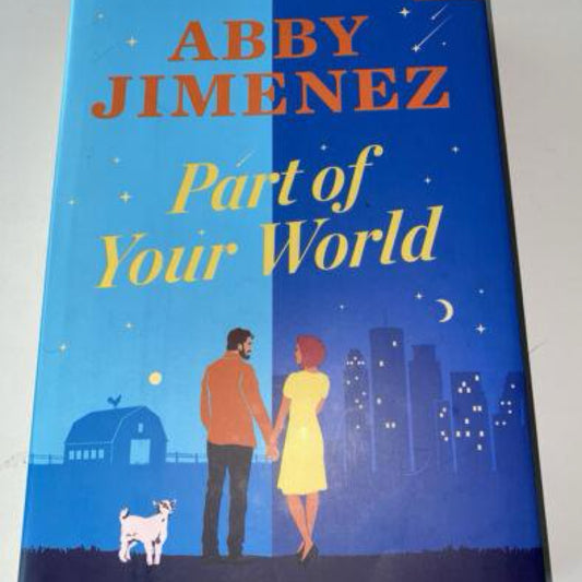 Part of Your World by Abby Jimenez {2022, Hardcover