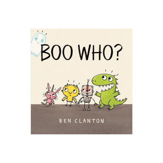Boo Who? by Ben Clanton