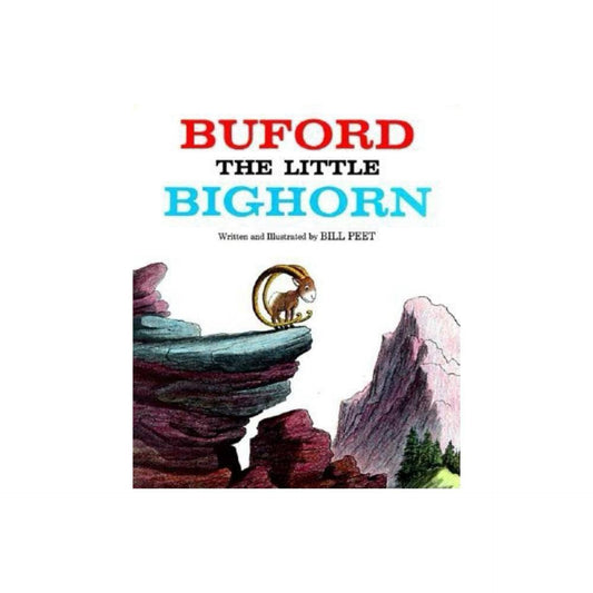 Buford the Little Bighorn by Bill Peet