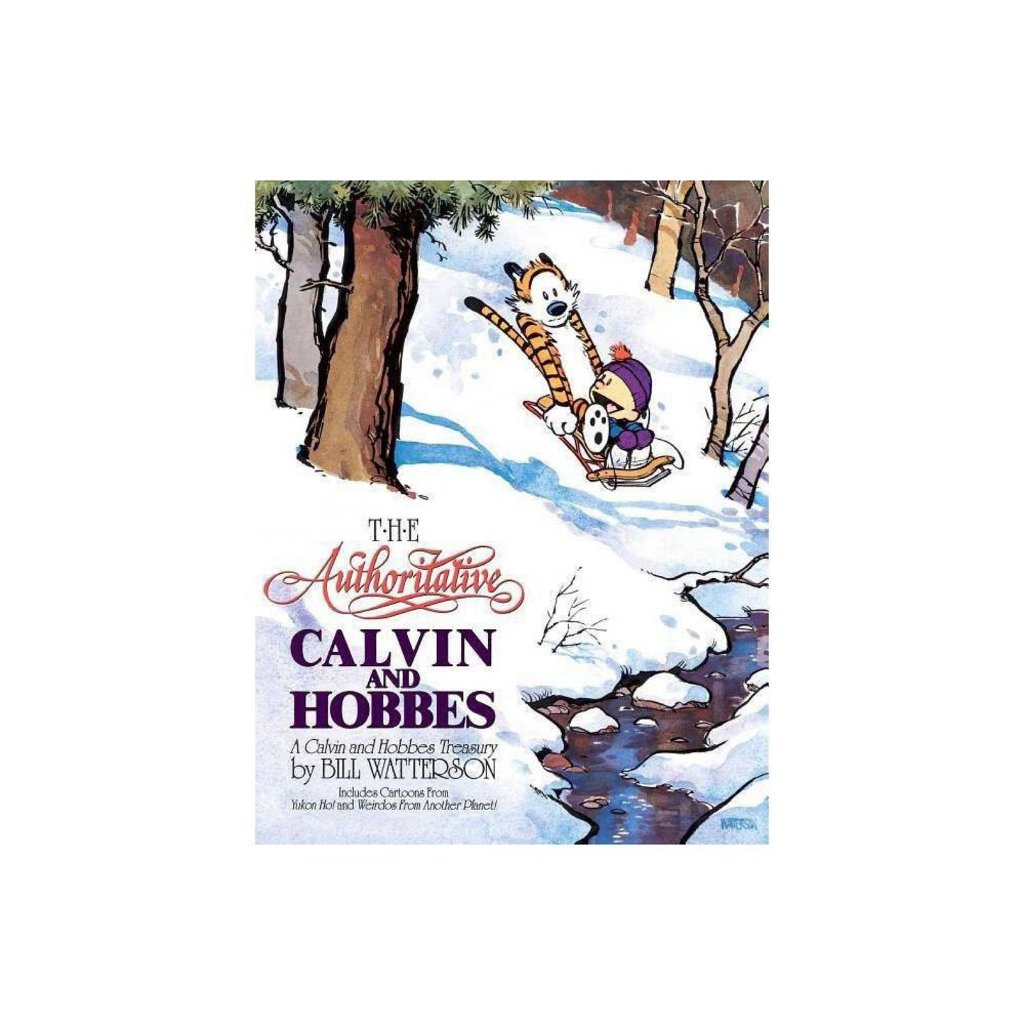 The Authoritative Calvin and Hobbes - by Bill Watterson (Hardcover)