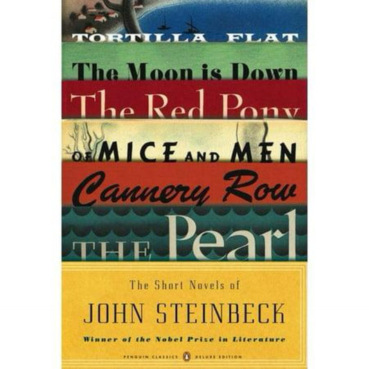 The Short Novels of John Steinbeck - (Penguin Classics Deluxe Edition) (Paperback)