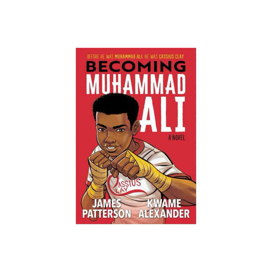 Becoming Muhammad Ali by James Patterson
