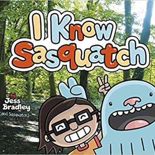 I Know Sasquatch