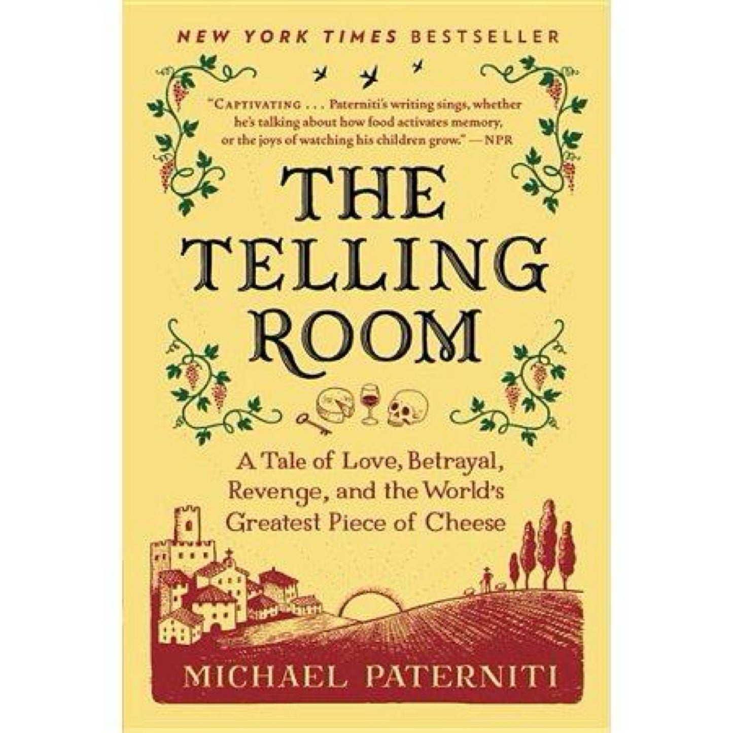 The Telling Room : A Tale of Love, Betrayal, Revenge, and the World's Greatest Piece of Cheese (paperback)