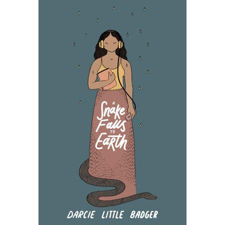 A Snake Falls to Earth: Newbery Honor Award Winner by Darcie Little Badger