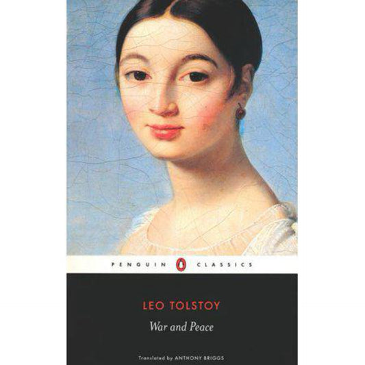 War and Peace (Penguin Classics) by Leo Tolstoy