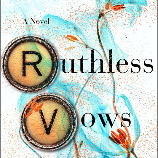 Ruthless Vows - (Letters of Enchantment) by Rebecca Ross (Hardcover)
