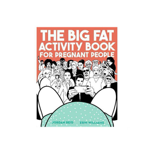 The Big Fat Activity Book for Pregnant People (Big Activity Book) by Jordan Reid
