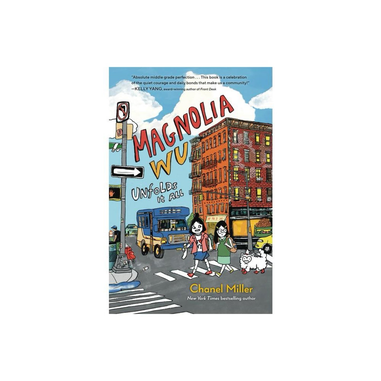 Magnolia Wu Unfolds It All - by Chanel Miller (Hardcover)