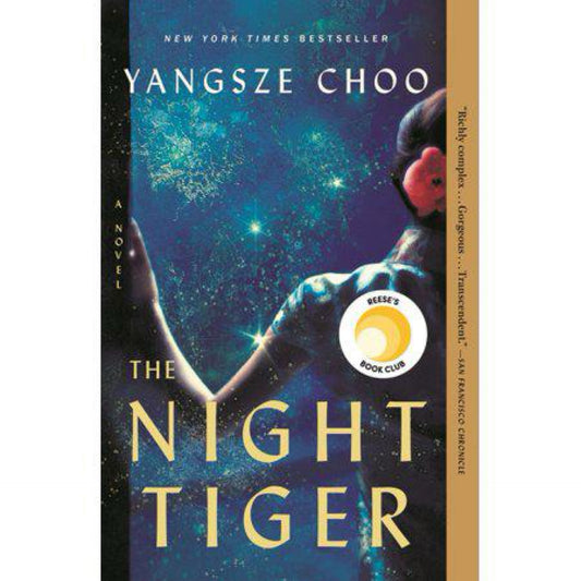 The Night Tiger: A Novel by Yangsze Choo