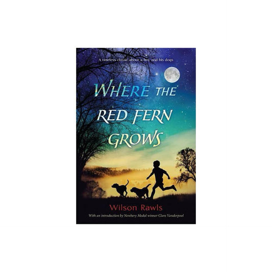 Where the Red Fern Grows (Reprint) (Paperback) (Wilson Rawls)