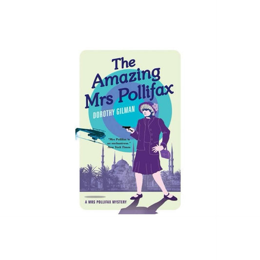 The Amazing Mrs Pollifax - by Dorothy Gilman (Paperback)