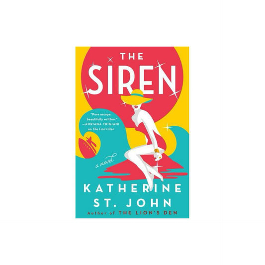 The Siren - by Katherine St John (Hardcover)