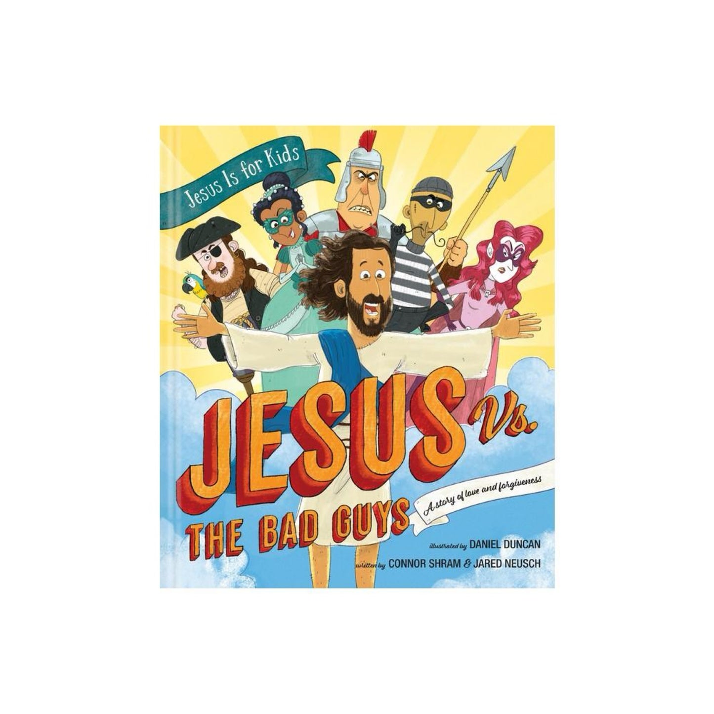 Jesus vs. the Bad Guys