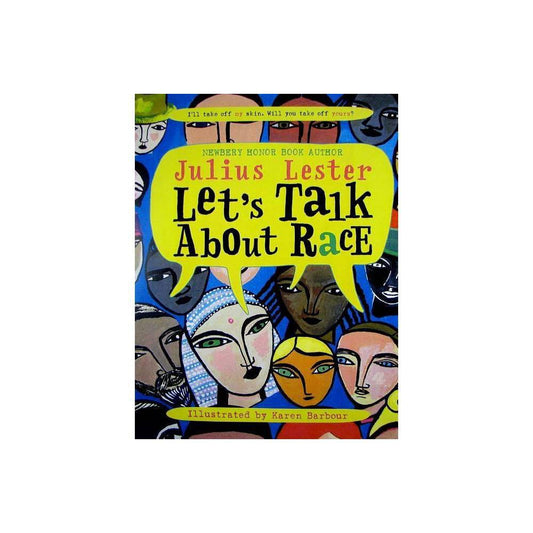Let's Talk About Race by Julius Lester