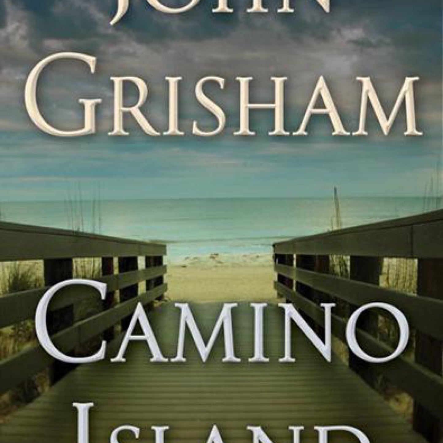 Camino Island: (Used) A Novel by John Grisham