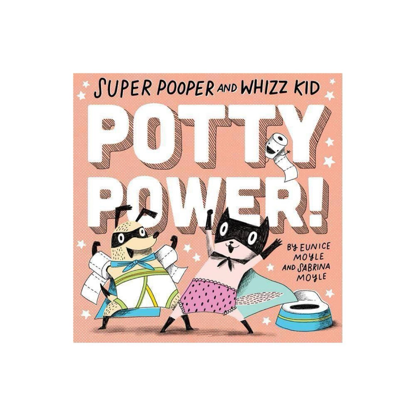 Super Pooper and Whizz Kid Potty Power (Board Book)