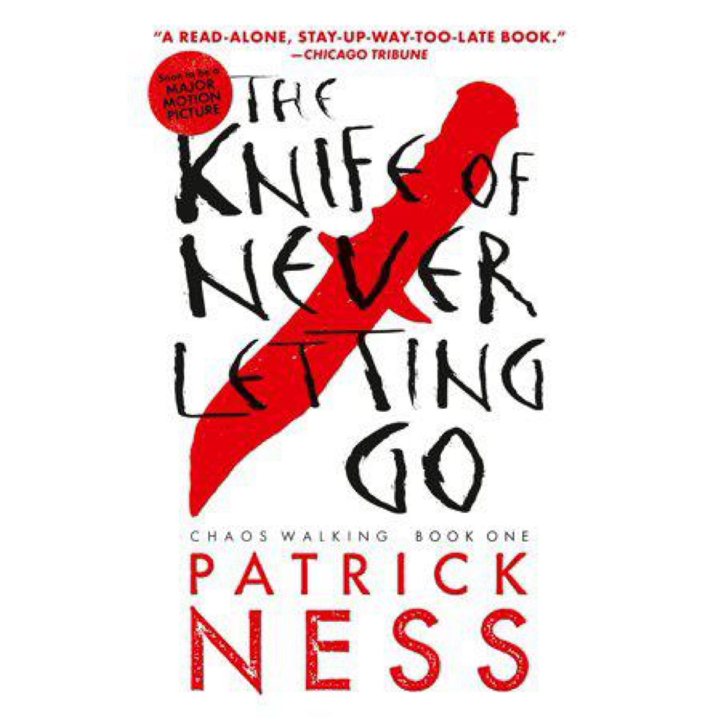 The Knife of Never Letting Go (with bonus short story): Chaos Walking: Book One by Patrick Ness