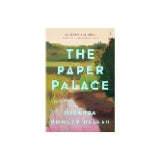 The Paper Palace: A Novel by Miranda Cowley Heller