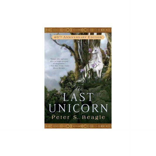 The Last Unicorn (Cover print may vary) by Peter S. Beagle