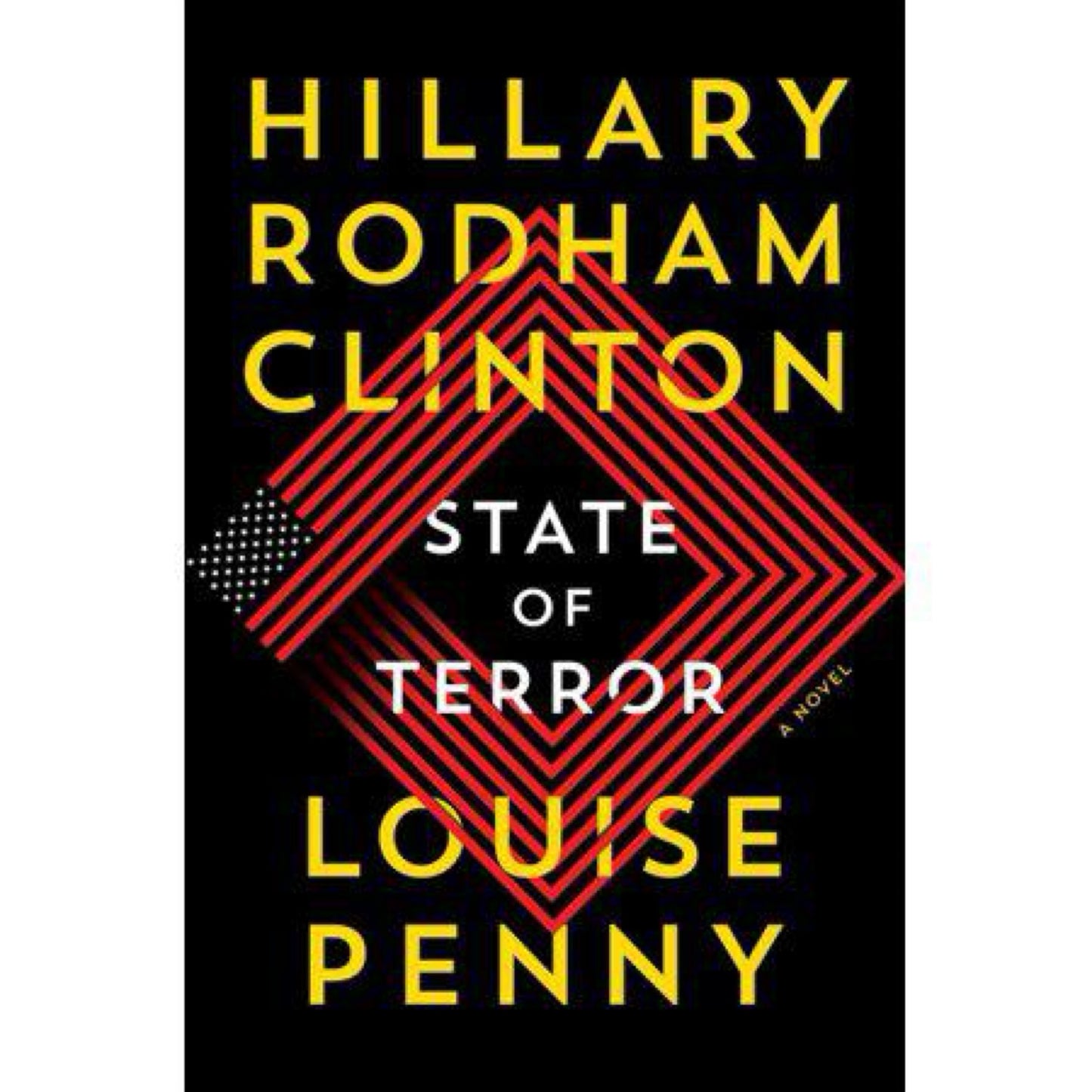 State of Terror: A Novel by Louise Penny