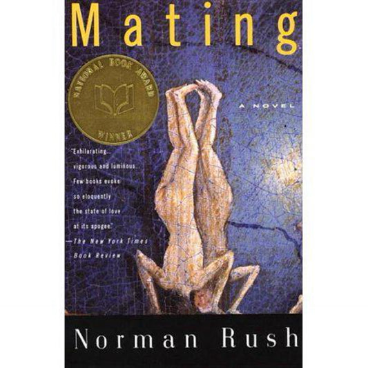 Mating - (Vintage International) by Norman Rush (Paperback)