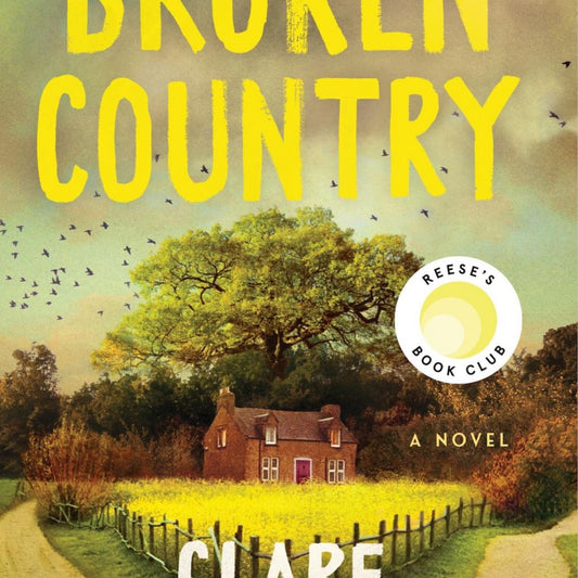 Broken Country - by Clare Leslie Hall (Hardcover)
