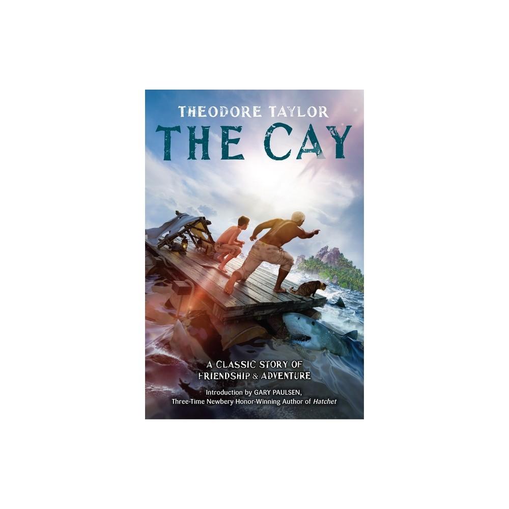 The Cay - (Laurel-Leaf Books) by TheODore Taylor (Paperback)