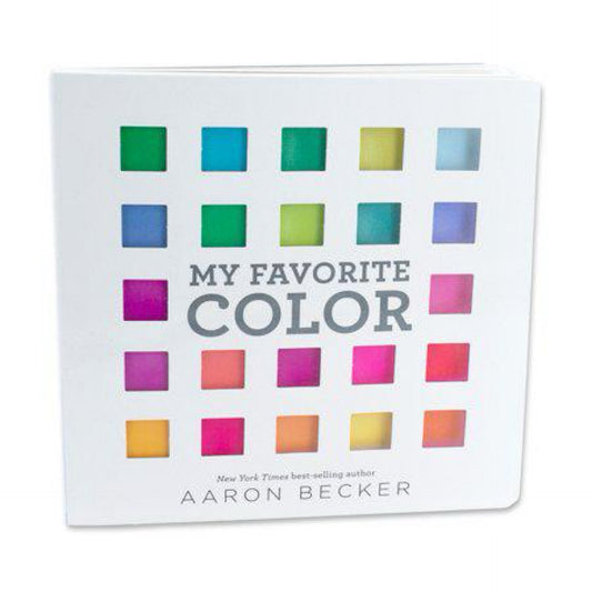My Favorite Color: I Can Only Pick One? by Aaron Becker