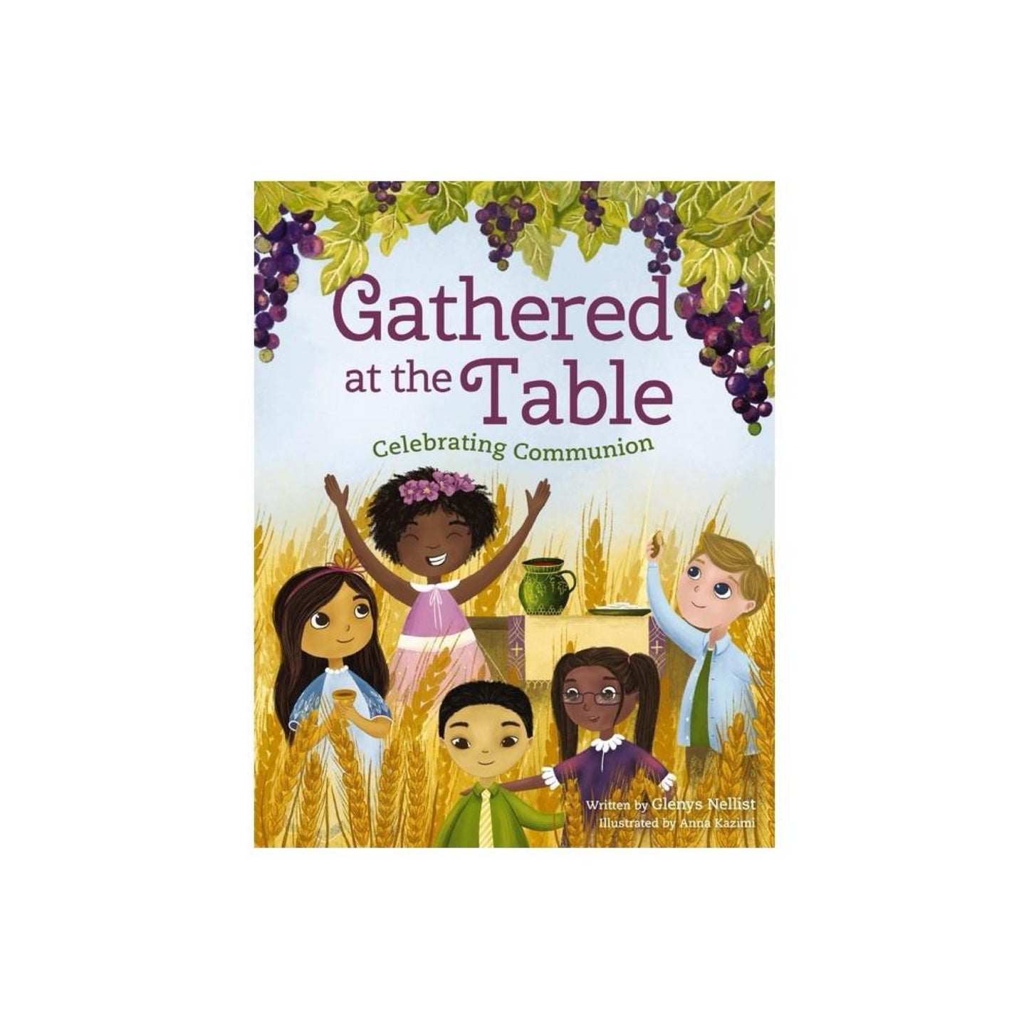 Gathered at the Table - by Glenys Nellist (Hardcover)