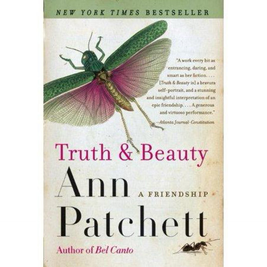 Truth & Beauty - by Ann Patchett (Paperback)