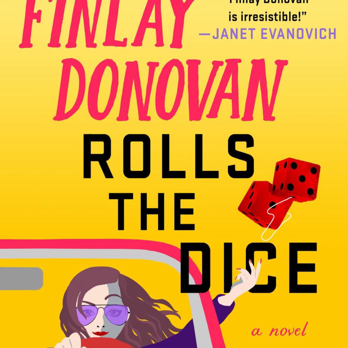 Finlay Donovan Rolls The Dice - by Elle Cosimano (Hardcover)