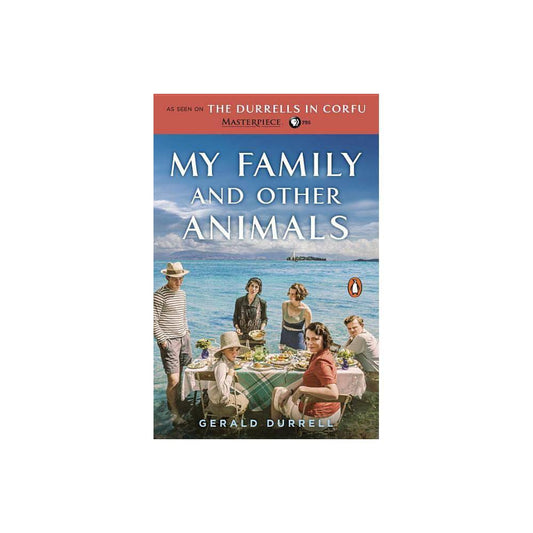 My Family and Other Animals by Gerald Durrell