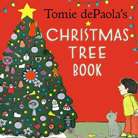 Tomie dePaola's Christmas Tree Book by Tomie dePaola