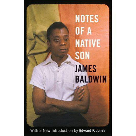 Notes of a Native Son by James Baldwin