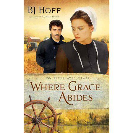 Riverhaven Years: Where Grace Abides (Series #2) (paperback)