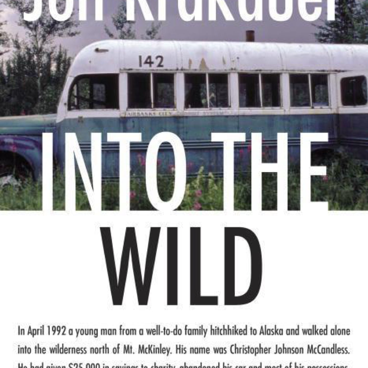 Into the Wild by Jon Krakauer