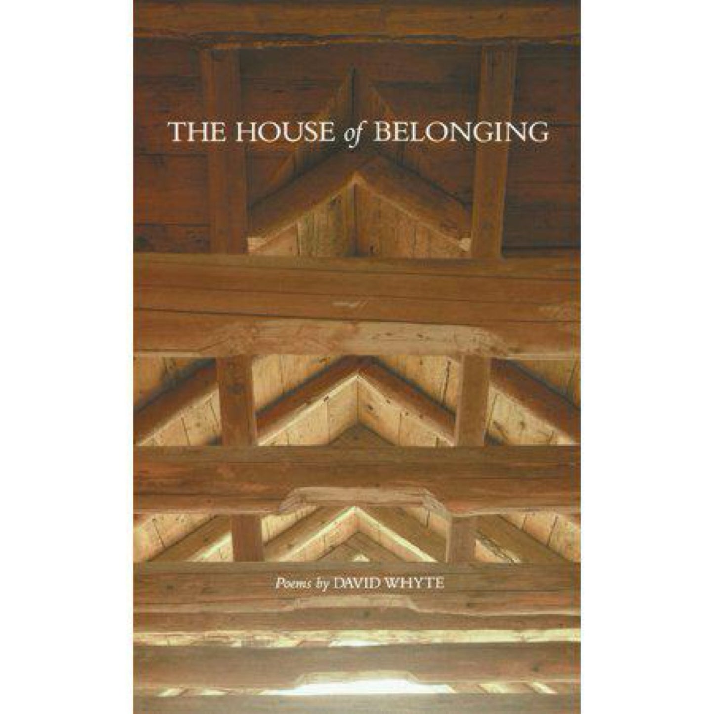 The House of Belonging by David Whyte