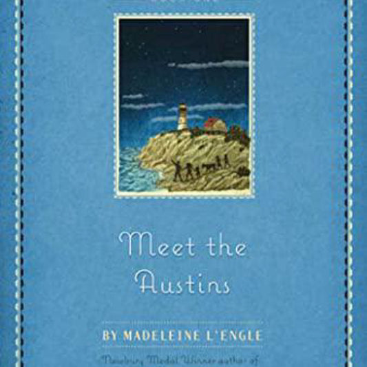 Meet the Austins: Book One of The Austin Family Chronicles (Austin Family, 1) by Madeleine L'Engle